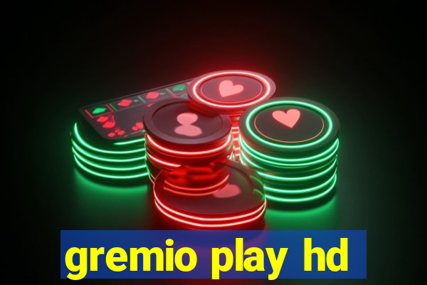 gremio play hd